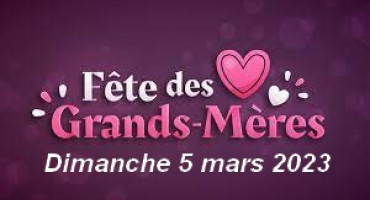 Quiz : la Fête des Grands-Mères, ce dimanche 5 mars