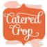 CateredCrop
