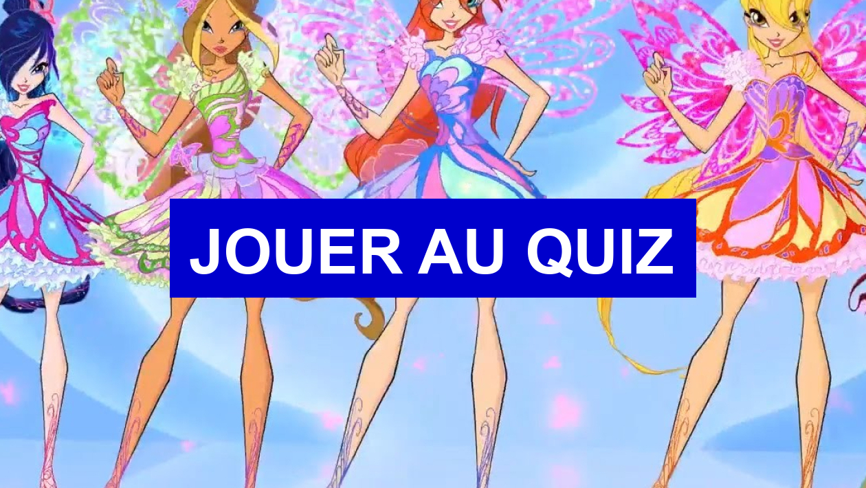 Quiz Connaistu aussi bien les Winx que tu le dis