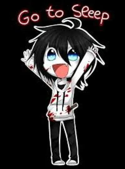 Si tu vois Jeff the Killer, que fais-tu ?