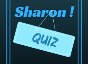 Quiz Un quiz 100% Sharon !