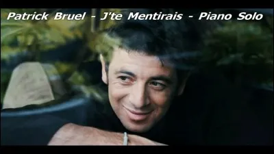 J'te mentirais si j'te disais que je n'y ai pas pensé, si j'te disais que j'ai pas voulu retenir...(complétez) :