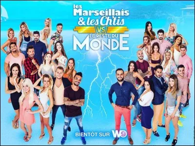 Sur quelle chaîne voit-on la série "Les Marseillais et les Ch'tis VS le reste du monde" ?