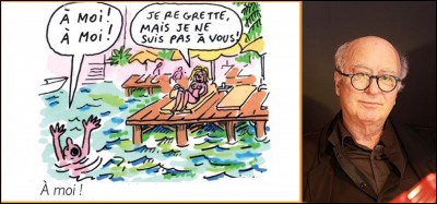 Ce dessinateur a travaillé pour « le journal du dimanche » et nous a gratifiés de cette citation : 

« Les Français se masturbent plus souvent qu'ils ne se lavent les dents, car ils n'ont pas toujours une brosse à dents sous la main ».

Qui est ce personnage ?