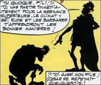 "Le Fils d'Astérix". Quelle menace Brutus met-il à exécution pour récupérer l'enfant ?