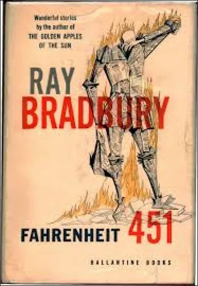 "F" comme "Fahrenheit 451". Quelle est la profession du personnage principal de ce roman, écrit par Ray Bradbury et paru en 1953 ?