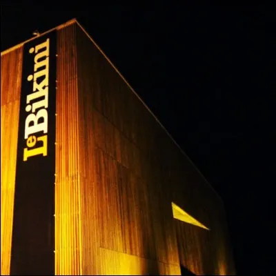 Qu'est Le Bikini, situ&eacute; &agrave; Toulouse ?