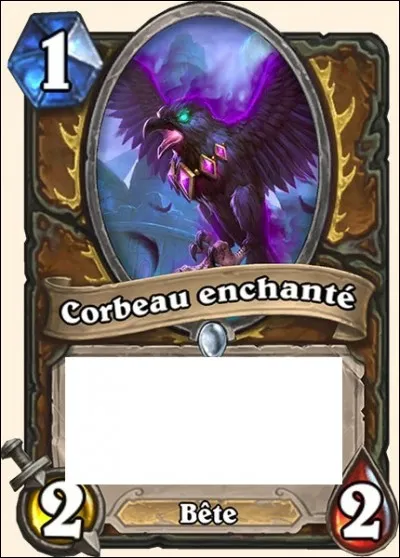 Que fait la carte "corbeau enchanté" ?