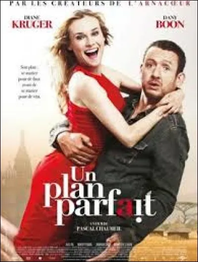En quelle année est sorti le film "Un plan parfait" avec Diane Kruger et Dany Boon ?