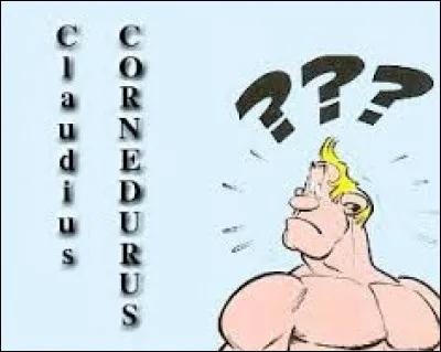 Dans quel album apparaît le personnage de Claudius Cornedurus ?