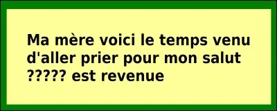 Quelle est la bonne réponse ?