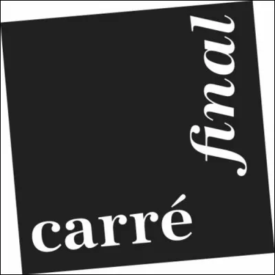 Qui était dans le carré final ?