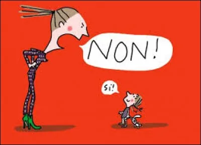 "Tout le monde dit non" avec ___ .