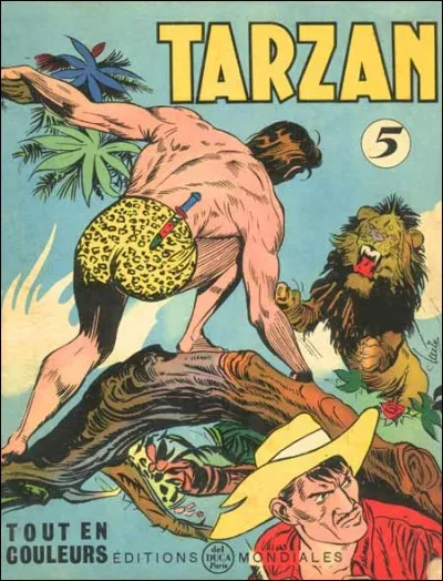 Tarzan a été créé par Edgar Rice Burroughs en 1912, mais quel dessinateur suivant ne l'a pas dessiné ?