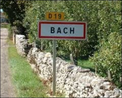 Village Lotois du Quercy, dans le Causse de Limogne, Bach se situe dans l'ancienne région ...