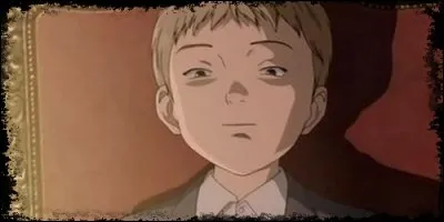 Dans "Monster", ce personnage est un tueur sociopathe et un manipulateur de premier ordre depuis qu'il a 9 ans. Il s'appelle :