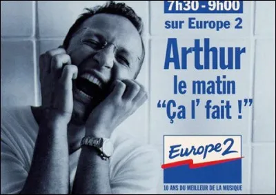 Sur quelle radio Arthur n'a-t-il jamais été animateur ?