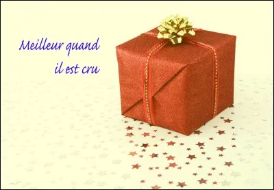 Le cadeau est :