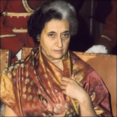 Fille de Nehru, cette femme politique indienne a dirigé son pays, de 1980 jusqu'à son assassinat en 1984. De qui s'agit-il ?