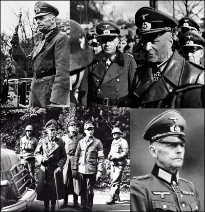 2e Guerre mondiale : 
Il a participé à l'ensemble des invasions ou des tentatives d'invasion qu'Hitler décida. Il fut plusieurs fois limogé, son dernier commandement se termina en mars 1945 ! En raison de son mauvais état de santé, il ne fut pas jugé durant le procès de Nuremberg.
Qui est cet officier ?