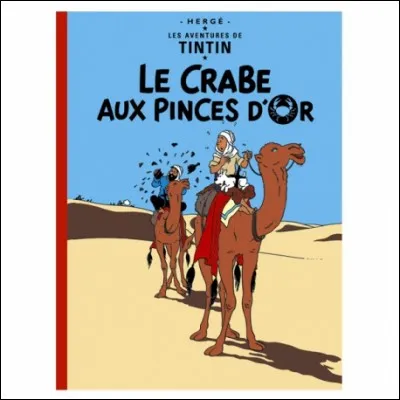 Qui Tintin rencontre-t-il pour la première fois dans le crabe aux pinces d'or?