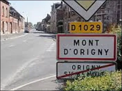 Mont-d'Origny est une commune Axonaise, situ&eacute;e dans l'ancienne r&eacute;gion ...