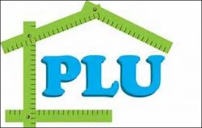 Le PLU d&eacute;signe le plan local...