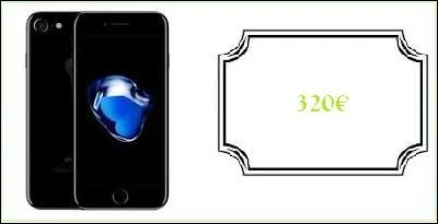Un Iphone 7 : 320.00 