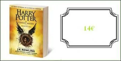 Le livre "Harry Potter et l'Enfant maudit" : 14.00 