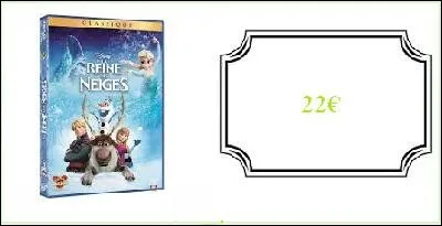 Un DVD "La Reine des neiges" : 22.00 