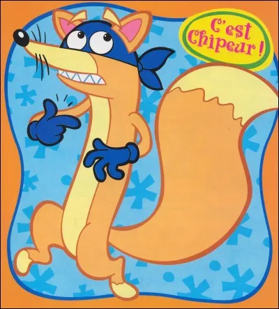 Que dit Dora à Chipeur, le renard ?