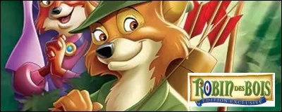 Dans quelle forêt vit Robin des bois ?