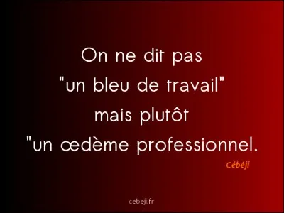 Oedème généralisé !