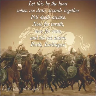 "En avant, Eorlingas !" Que désigne Eorlingas ?