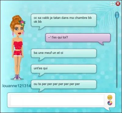 Le tchat est pour les VIP.