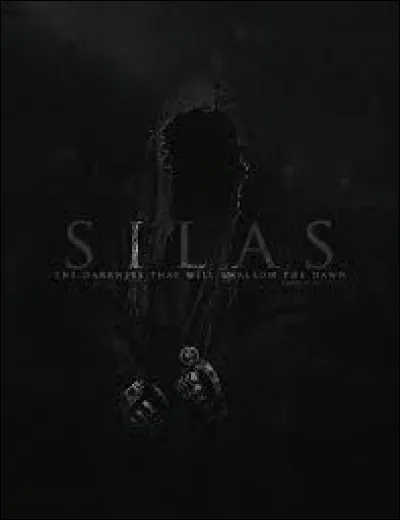 Pourquoi Silas a-t-il des doubles ?