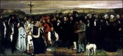 Peint entre 1849 et 1850, "Un enterrement à Ornan" est un tableau de grandes dimensions (H : 3,15 m x L : 6,68 m), créé par un peintre réaliste. Objet d'une violente polémique lors de sa présentation au "Salon de peinture" de 1850, on reprocha à cette oeuvre sa vulgarité et les critiques envers l'auteur de l'accusé de peindre "le laid", "le trivial", ou encore "l'ignoble". Qui est-il ?