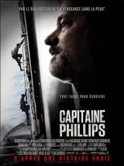 Qui est l'acteur principal de "Capitaine Phillips", film américain sorti en 2013, réalisé par Paul Greengrass ?