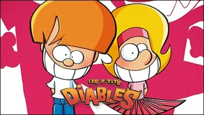 "Les P'tits Diables" - Bravo aux stars des bêtises, Tom et...