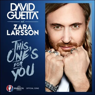 Quelle chanteuse a accompagné David Guetta dans la chanson de l'Euro 2016 ?