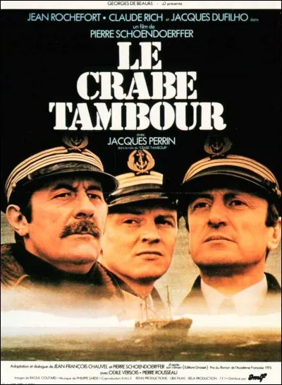 Qui est "Le crabe-tambour" dans ce film de Pierre Schoendoeffer sorti en 1977 ?