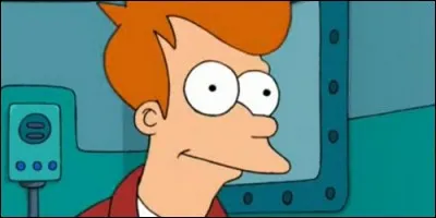 Dans "Futurama", Fry doit vivre :