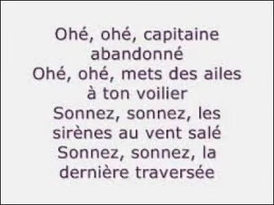 Comment est le capitaine d'après le titre d'une chanson du groupe Gold ?
