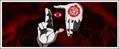 Vous reconnaîtrez sans doute ce personnage grâce à son regard rouge et au symbole qui orne sa main. Il s'agit de :