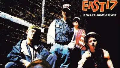 "East 17", le nom de ce groupe est....