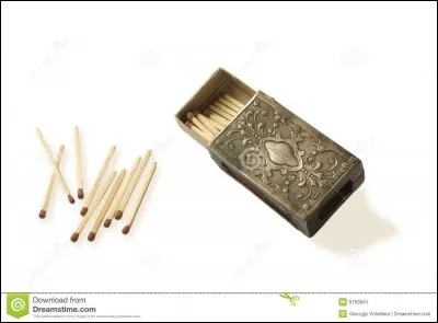 Les allumettes datent de l'antiquité !