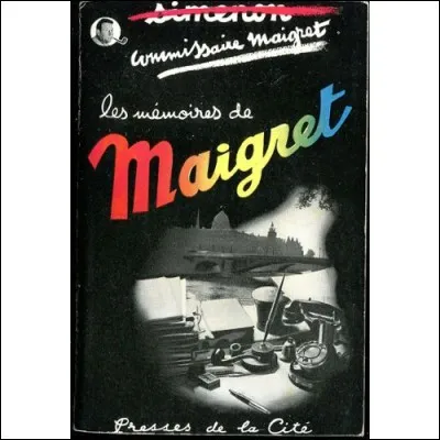 Cette question n'est pas facile ! Bien qu'il ne s'agisse pas de romans d'amour, ceci n'empêche pas que le héros adore sa femme. Comment se prénomme l'épouse de Jules Maigret, héros célèbre de Georges Simenon ?