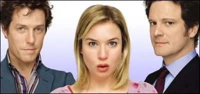 Une célibataire de la trentaine a deux objectifs, trouver l'amour de sa vie et perdre du poids. Elle hésitera entre deux hommes. Quel est ce film ?