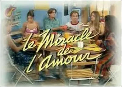 De quel sictom français "Le Miracle de l'amour" est-il la suite ?