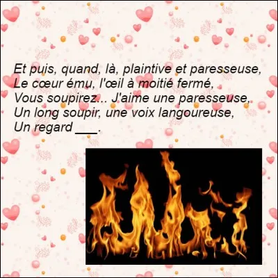 Quel regard le poète semble-t-il aimer ?